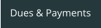 Dues & Payments